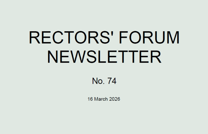 RECTORS’ FORUM  NEWSLETTER No. 74 16 March 2026